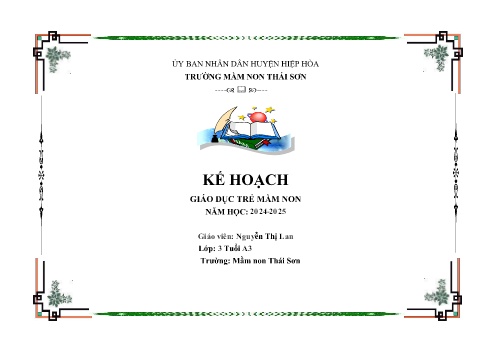Giáo án Mầm non Lớp Mầm - Chủ đề 1: Trường Mầm non - Năm học 2024-2025 - Nguyễn Thị Lan