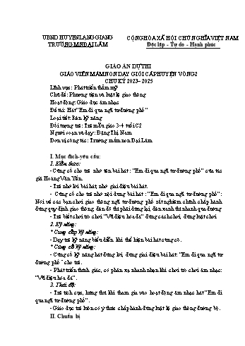 Giáo án Mầm non Lớp Mầm - Chủ đề: Phương tiện và luật lệ giao thông - Đề tài: Hát Em đi qua ngã tư đường phố - Đặng Thị Nam