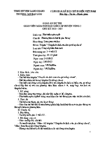Giáo án Mầm non Lớp Mầm - Chủ đề: Phương tiện và luật lệ giao thông - Đề tài: Truyện Chuyến du lịch của chú gà trống choai - Năm học 2024-2025 - Vũ Thị Mùa