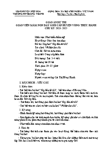 Giáo án Mầm non Lớp Mầm - Chủ đề: Tết và mùa xuân - Đề tài: Dạy hát Sắp đến tết rồi - Lê Thị Hồng Hạnh