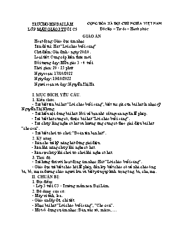 Giáo án Mầm non Lớp Mầm - Chủ điểm: Gia đình. Ngày 20/10 - Đề tài: Hát Lời chào buổi sáng - Năm học 2022-2023 - Nguyễn Thị Hà