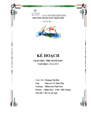 Giáo án Mầm non Lớp Nhà trẻ - Chủ đề 1: Bé và các bạn - Năm học 2024-2025 - Hoàng Thị Hải