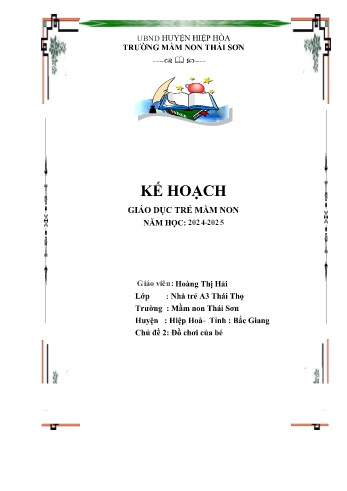 Giáo án Mầm non Lớp Nhà trẻ - Chủ đề 2: Đồ chơi của bé - Năm học 2024-2025 - Hoàng Thị Hải