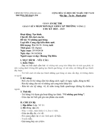 Giáo án Mầm non Lớp Nhà trẻ - Chủ đề: Đồ chơi của bé - Đề tài: Vẽ những quả bóng - Năm học 2024-2025 - Hoàng Thị Hiên