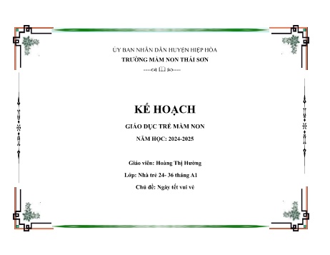 Giáo án Mầm non Lớp Nhà trẻ - Chủ đề: Ngày tết vui vẻ - Năm học 2024-2025 - Hoàng Thị Hường