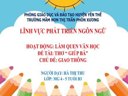 Bài giảng Mầm non Lớp Chồi - Chủ đề: Giao thông - Đề tài: Hà Thị Thu