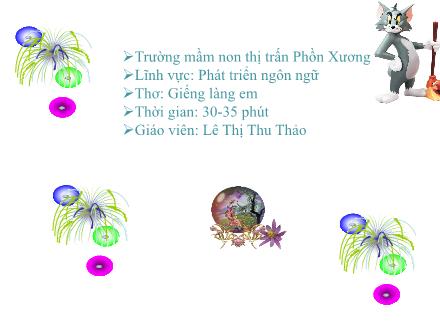 Bài giảng Mầm non Lớp Chồi - Đề tài: Thơ Giếng làng em - Lê Thị Thu Thảo