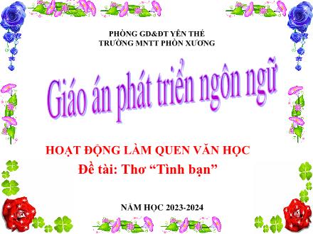 Bài giảng Mầm non Lớp Lá - Đề tài: Thơ Tình bạn - Năm học 2023-2024 - Trường Mầm non Thị trấn Phồn Xương