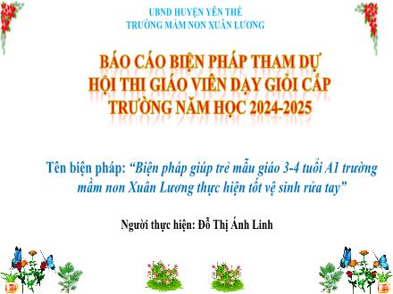 Biện pháp giúp trẻ mẫu giáo 3-4 tuổi A1 trường mầm non Xuân Lương thực hiện tốt vệ sinh rửa tay