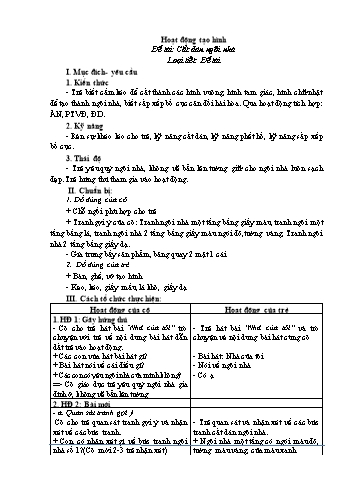Giáo án Mầm non Lớp Lá - Đề tài: Cắt dán ngôi nhà