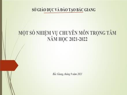 Một số nhiệm vụ chuyên môn trọng tâm năm học 2021-2022